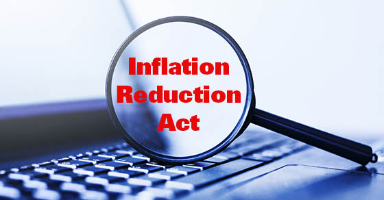 Attention small businesses: some aspects of the Inflation Reduction Act may be of interest to you.